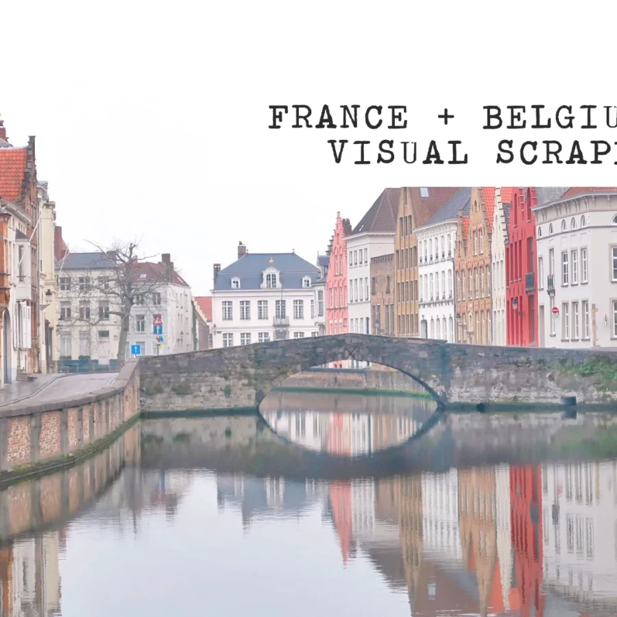 france and belgium 2020 visual scrapbook